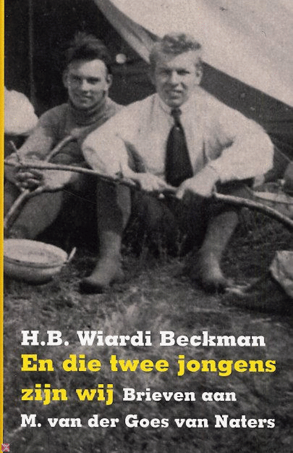 H.B. Wiardi Beckman. En die twee jongens zijn wij.