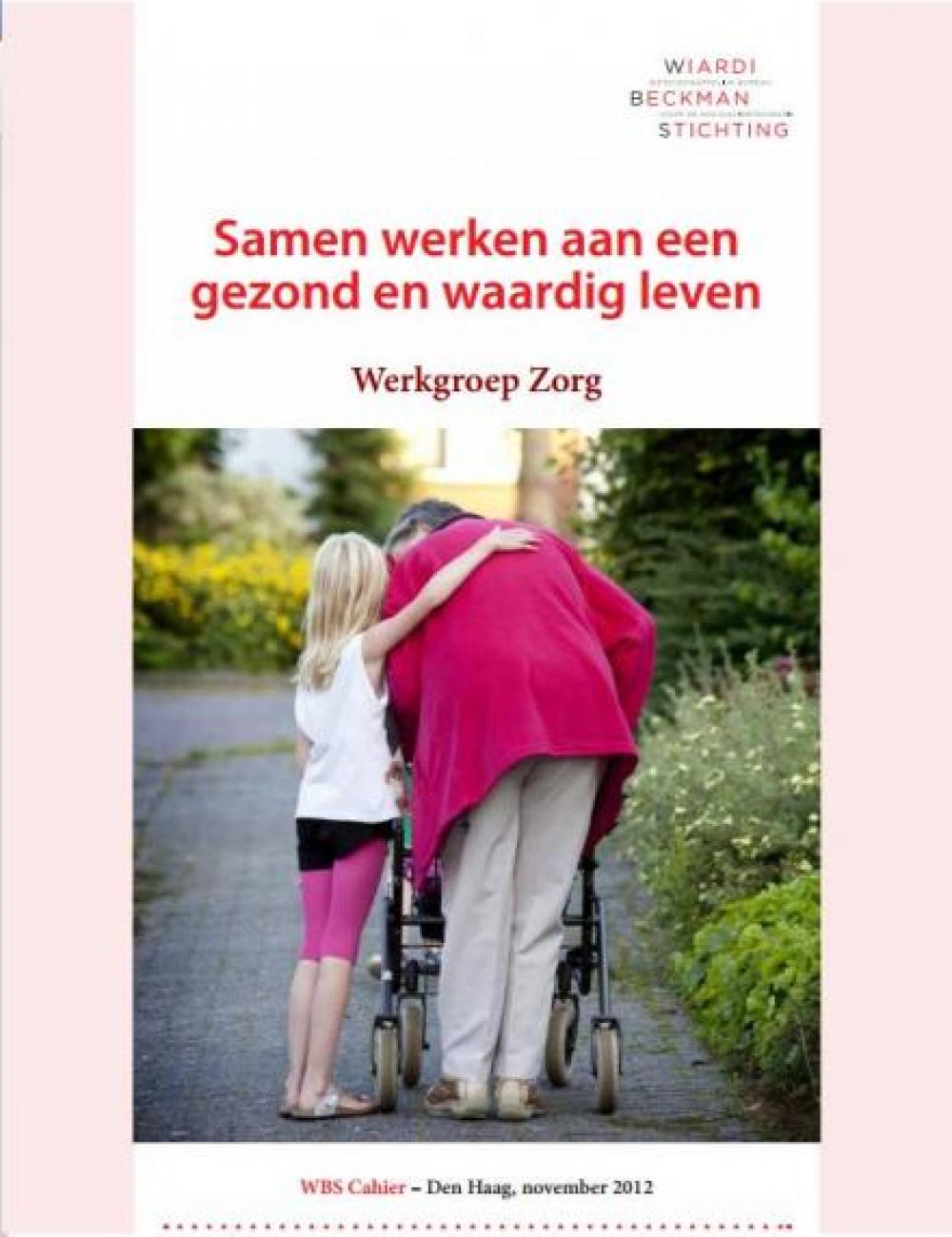 Samen werken aan een gezond en waardig leven